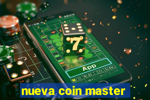 nueva coin master